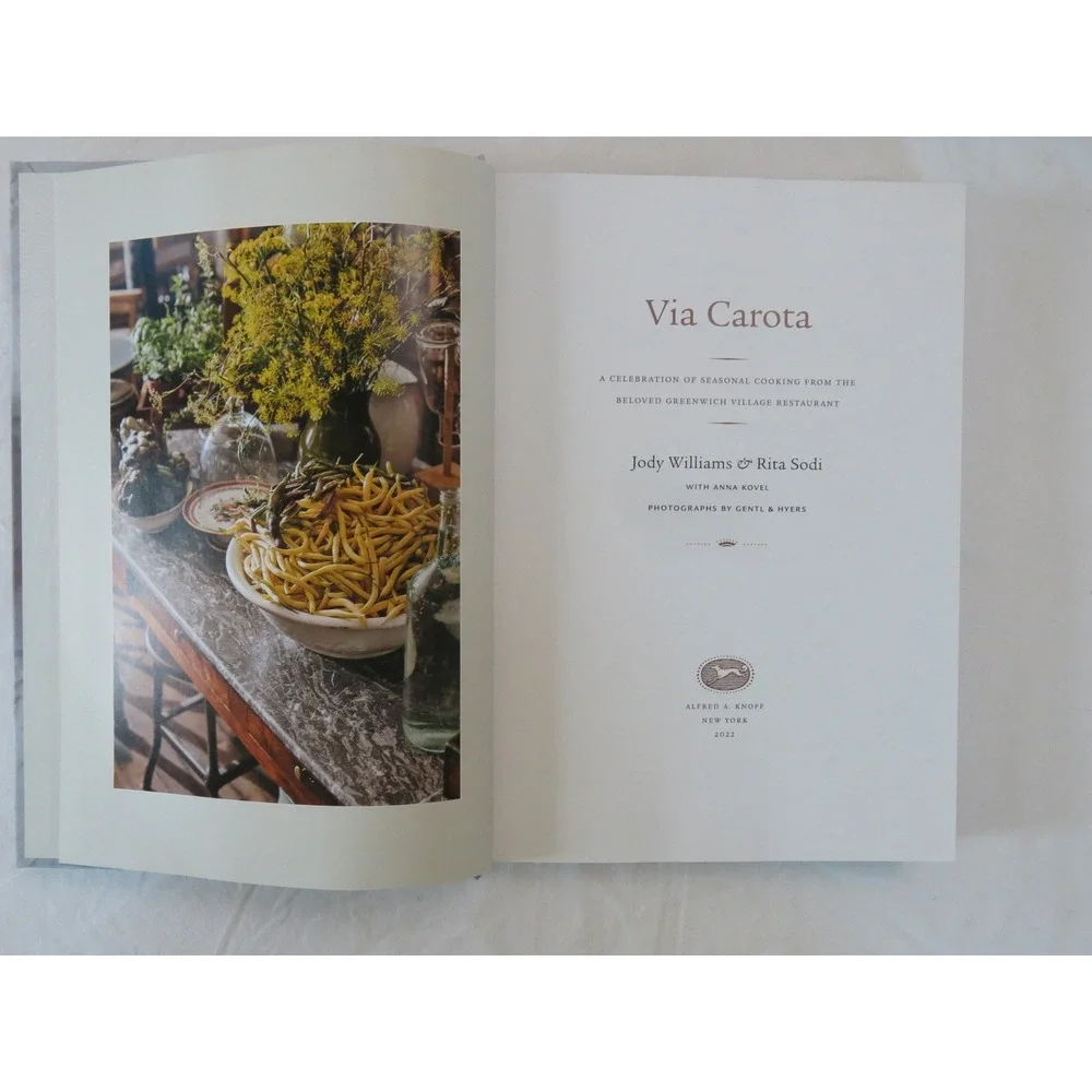 Via Carota Cookbook Jody Williams Rita Sodi Italian Seasonal Cooking Hardcover